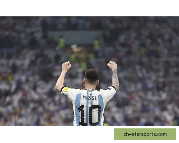 梅西转会传闻再起 未来可能加盟阿根廷国内球队引发广泛关注